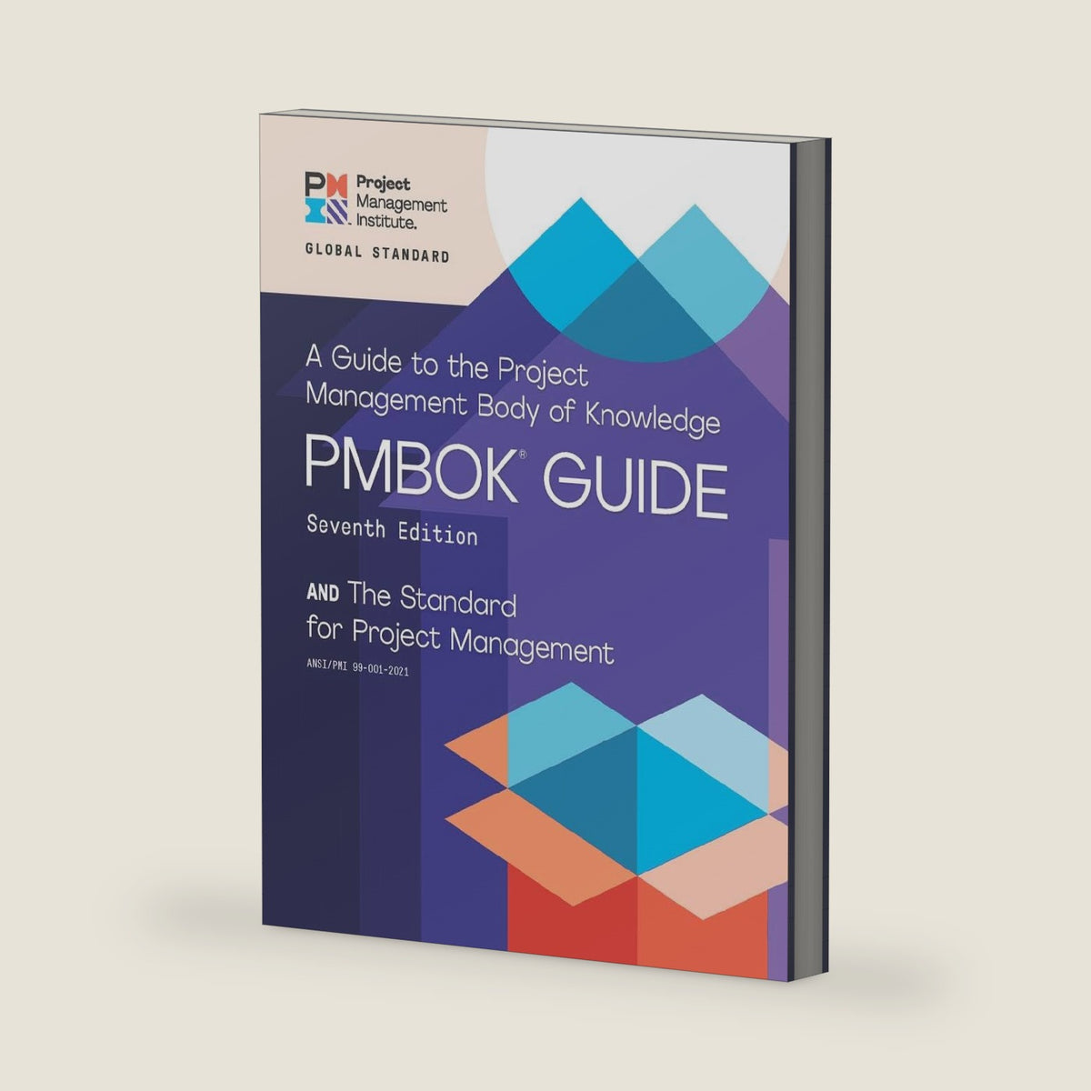 A Guide to the Project Management Body of Knowledge (PMBOK® Guide) – Seventh Edition and The Standard for Project Management (ENGLISH) by Project Management Institute