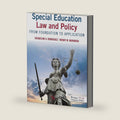 Special Education Law and Policy: From Foundation to Application by Jacqueline Rodriguez