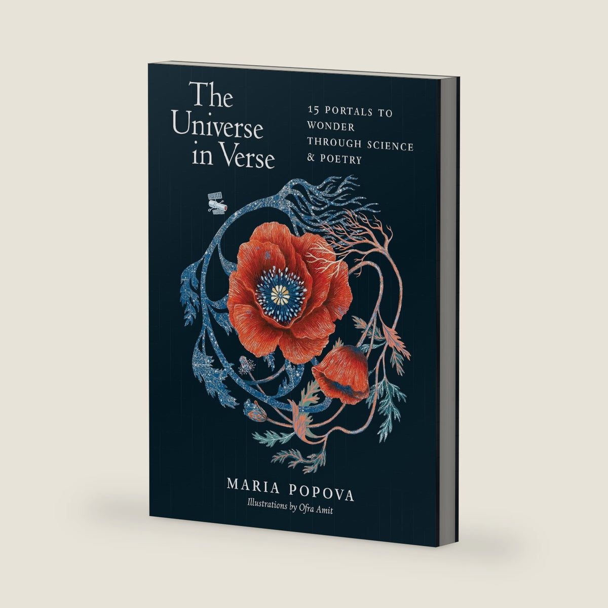 The Universe in Verse: 15 Portals to Wonder through Science & Poetry by Maria Popova