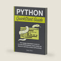 Python QuickStart Guide: The Simplified Beginner's Guide to Python Programming Using Hands-On Projects and Real-World Applications (Coding & Programming - QuickStart Guides) by Robert Oliver