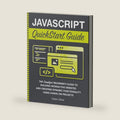 JavaScript QuickStart Guide: The Simplified Beginner's Guide to Building Interactive Websites and Creating Dynamic Functionality Using Hands-On Projects (Coding & Programming - QuickStart Guides) by Robert Oliver