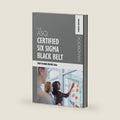 The ASQ Certified Six Sigma Black Belt Handbook, Fourth Edition by Mary McShane-Vaughn