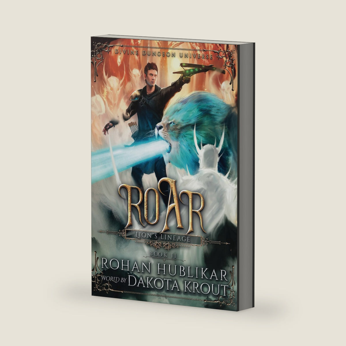 Roar: A Divine Dungeon Series (Lion's Lineage) by Rohan Hublikar