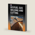 Oxyfuel gas welding and cutting by Kevin E. Bowditch