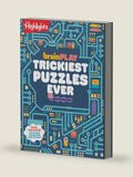brainPLAY Trickiest Puzzles Ever: Extra Tricky Brain Teasers, Logic Puzzles and Games for Kids 7 and Up, Over 200 Brain Games for Kids (brainPLAY Puzzle Books) by Highlights