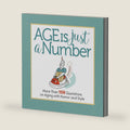 Age Is Just a Number: More Than 150 Quotations on Aging with Humor and Style by Get Creative 6