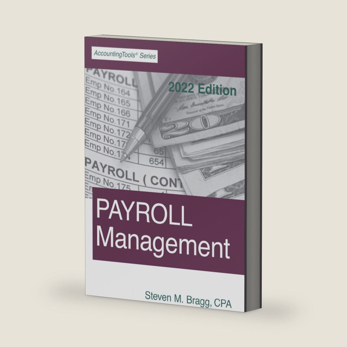 Payroll Management: 2022 Edition by Steven M. Bragg