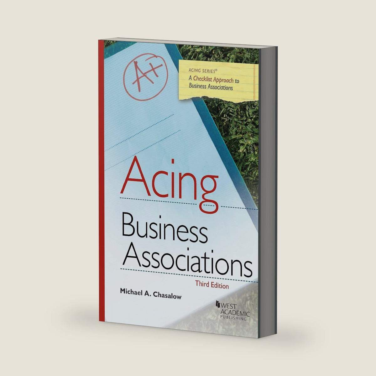 Acing Business Associations (Acing Series) by Michael Chasalow