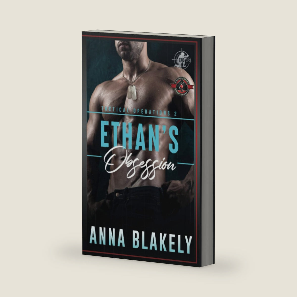 Ethan’s Obsession (Special Forces: Operation Alpha) (Tactical Operations Series) by Anna Blakely
