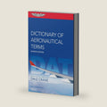 Dictionary of Aeronautical Terms by Dale Crane