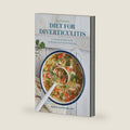 The Essential Diet for Diverticulitis: A 3-Stage Nutrition Guide to Manage and Prevent Flare-Ups by Karyn Sunohara RD