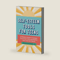 Self-Esteem Tools for Teens: A Modern Guide to Conquer Your Inner Critic and Realize Your True Self Worth by Megan MacCutcheon LPC PMH-C