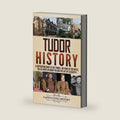 Tudor History: A Captivating Guide to the Tudors, the Wars of the Roses, the Six Wives of Henry VIII and the Life of Elizabeth I by Captivating History
