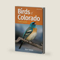 Birds of Colorado Field Guide (Bird Identification Guides) by Stan Tekiela