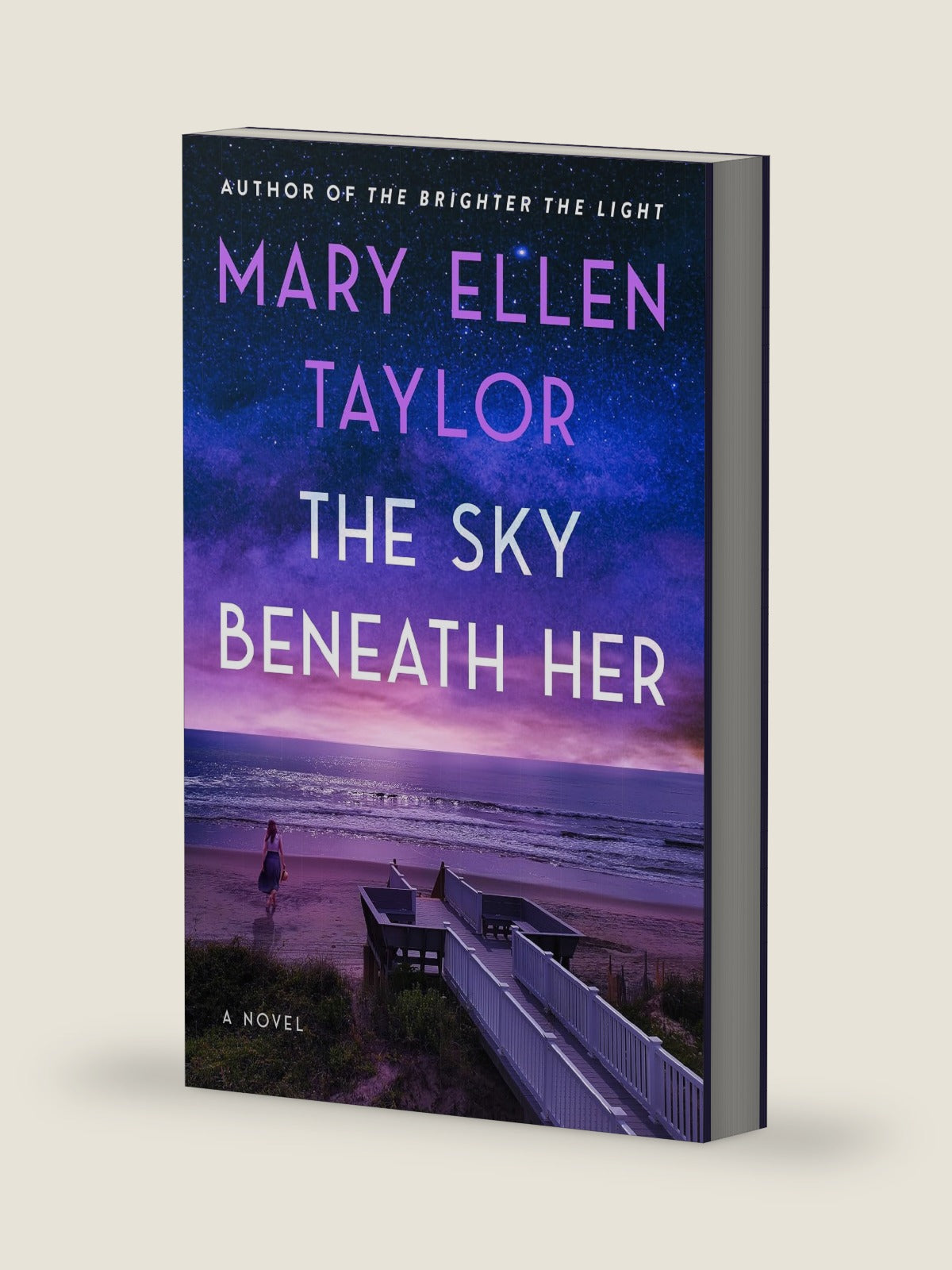 The Sky Beneath Her: A Novel by Mary Ellen Taylor
