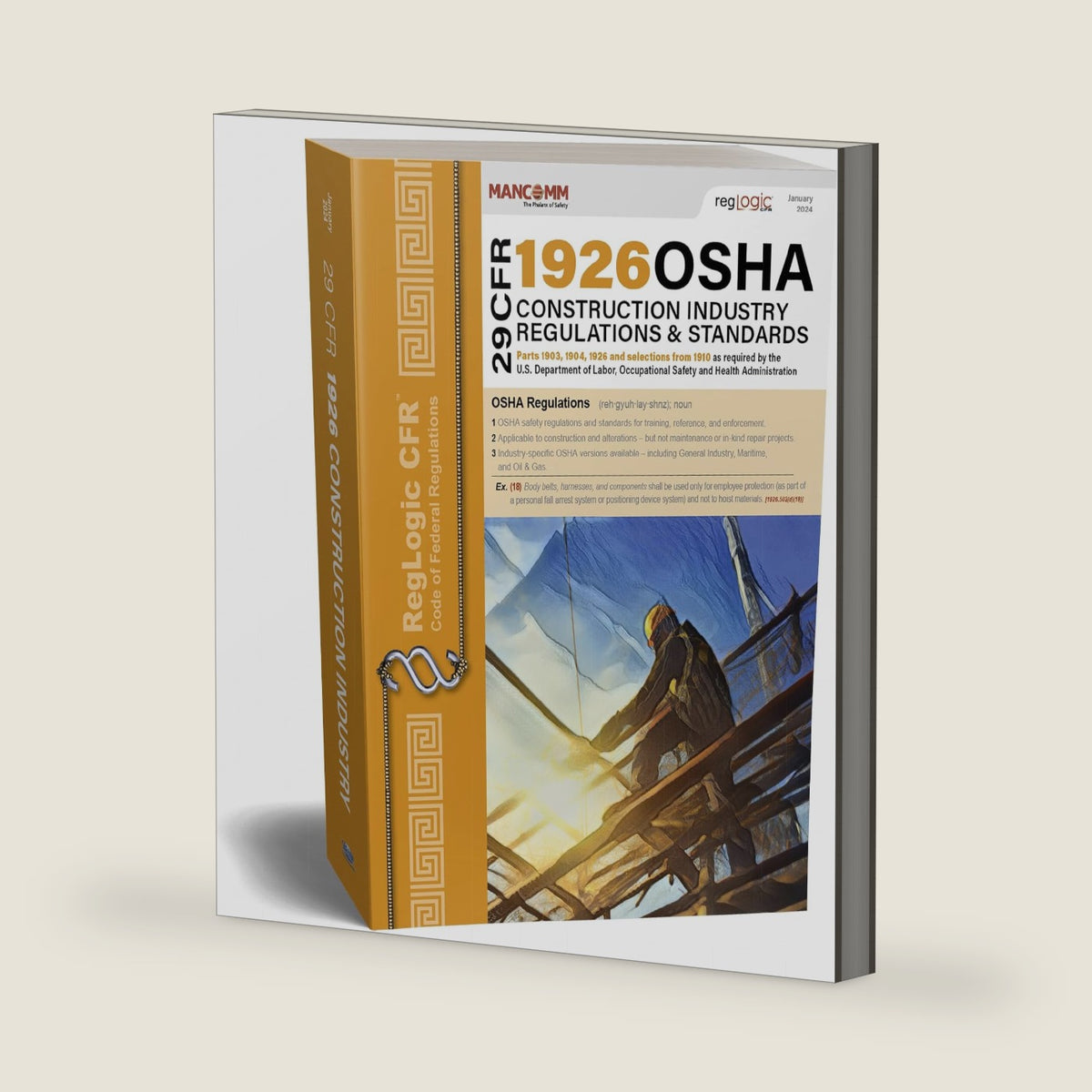 29 CFR 1926 OSHA Construction Industry Regulations & Standards - January 2024 by Mancomm