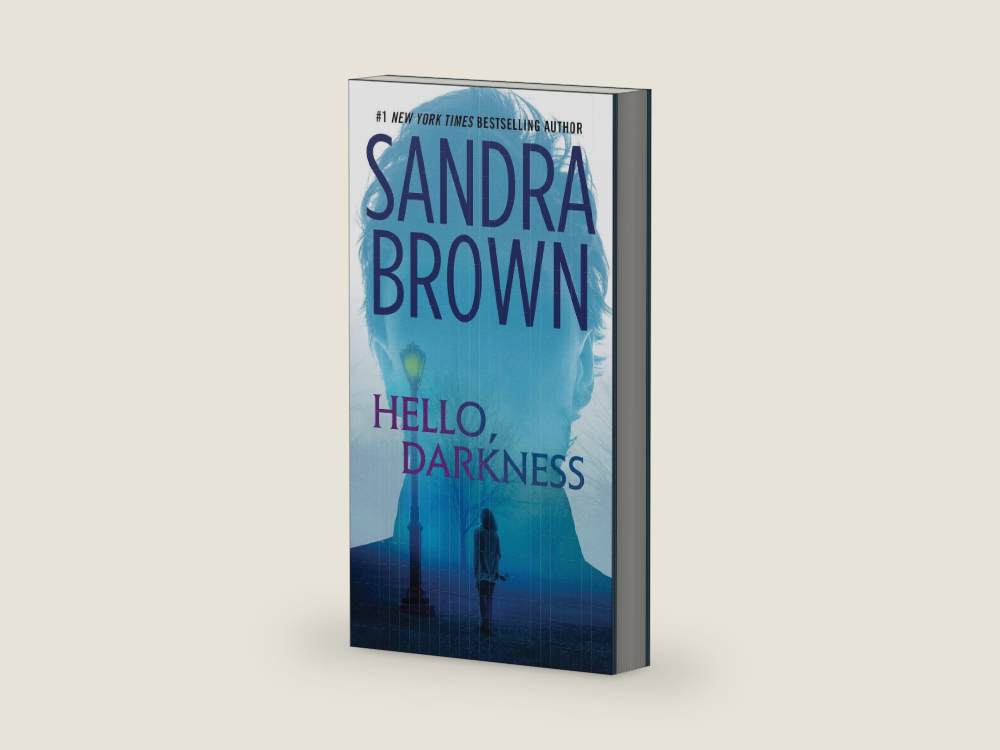 Hello, Darkness by Sandra Brown | barcode:9781668026564 | source:9781668026564-right-three-quarter.jpg