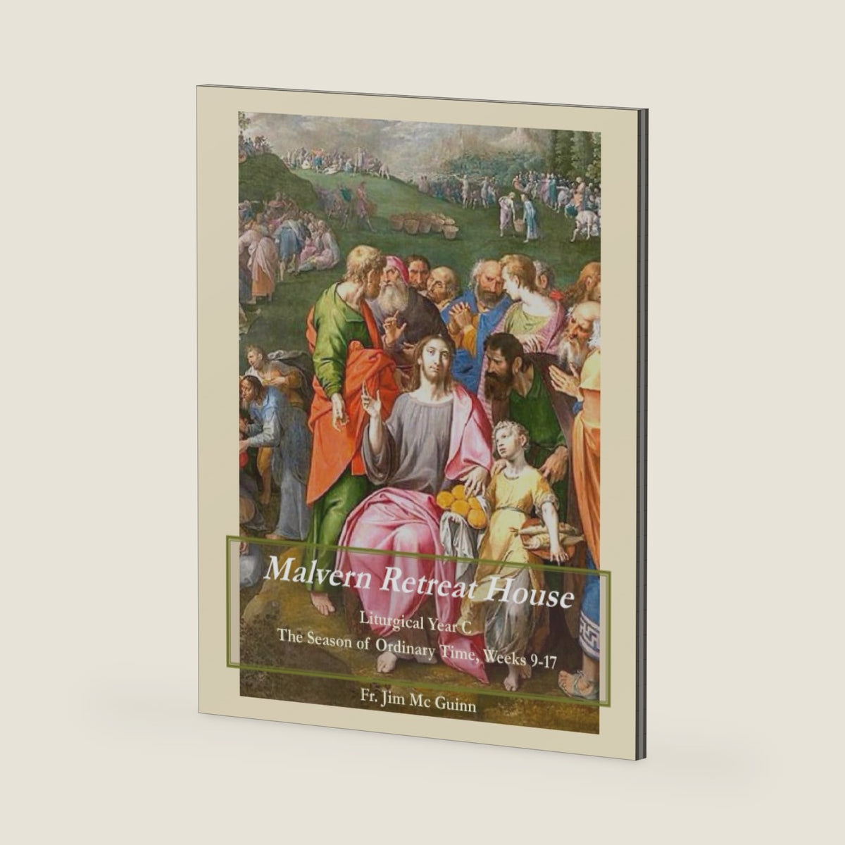 Malvern Retreat House: Liturgy of the Hours by Fr. James T. Mc Guinn