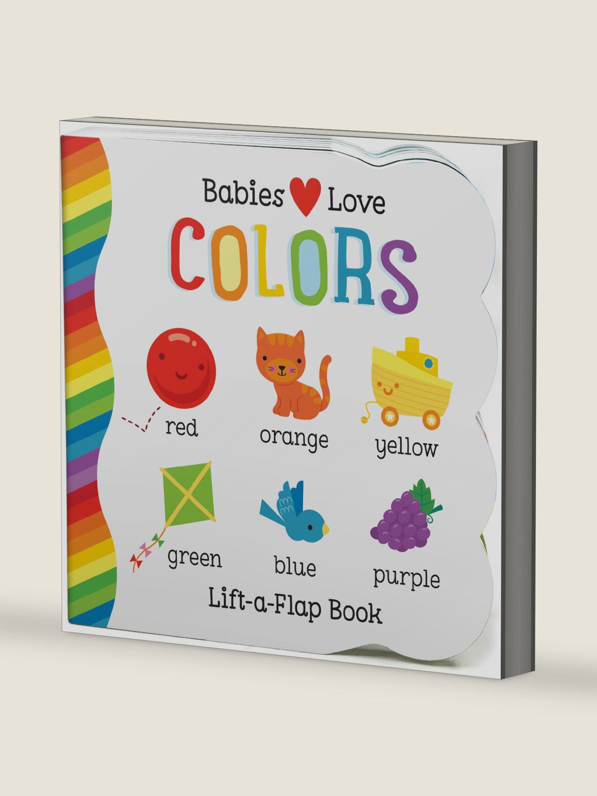 Babies Love Colors - A First Lift-a-Flap Board Book for Babies and Toddlers Learning about Colors by Michelle Rhodes-Conway