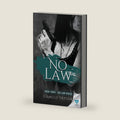 No Law (Law Series) by Camille Taylor