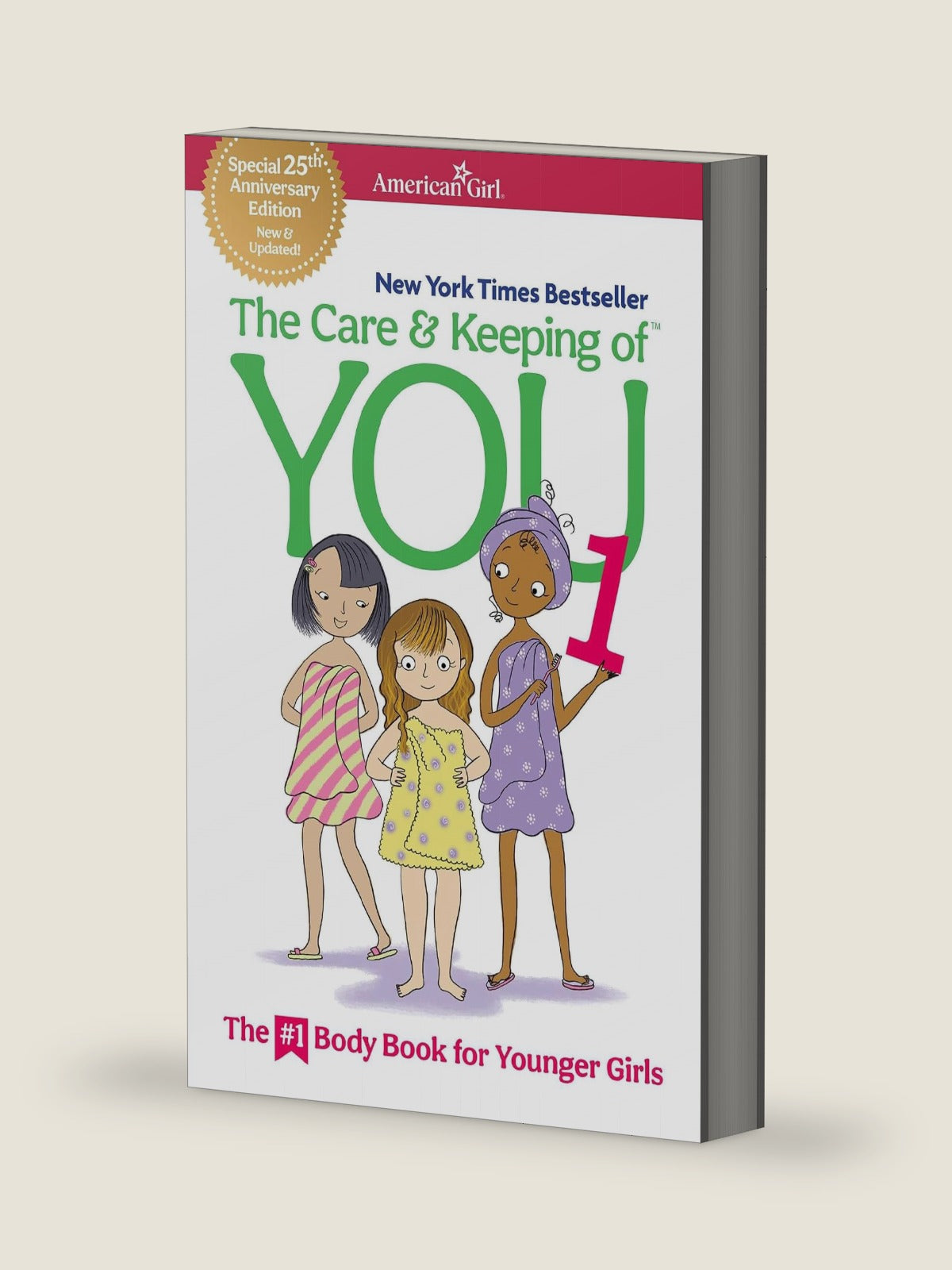 The Care and Keeping of You 1: The Body Book for Younger Girls (American Girl® Wellbeing) by Valorie Schaefer