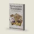 Genealogy Standards Second Edition Revised by Board for Certification of Genealogists
