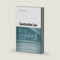 Construction Law in a Nutshell by Donald Campbell