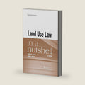 Land Use Law in a Nutshell by Patricia Salkin