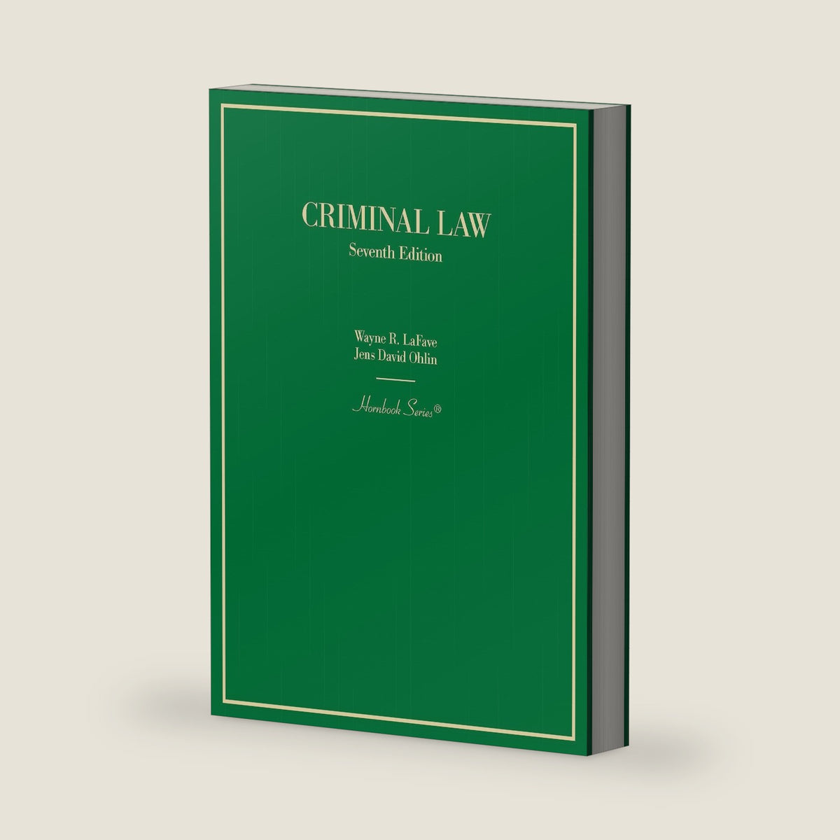 Criminal Law (Hornbooks) by Wayne LaFave