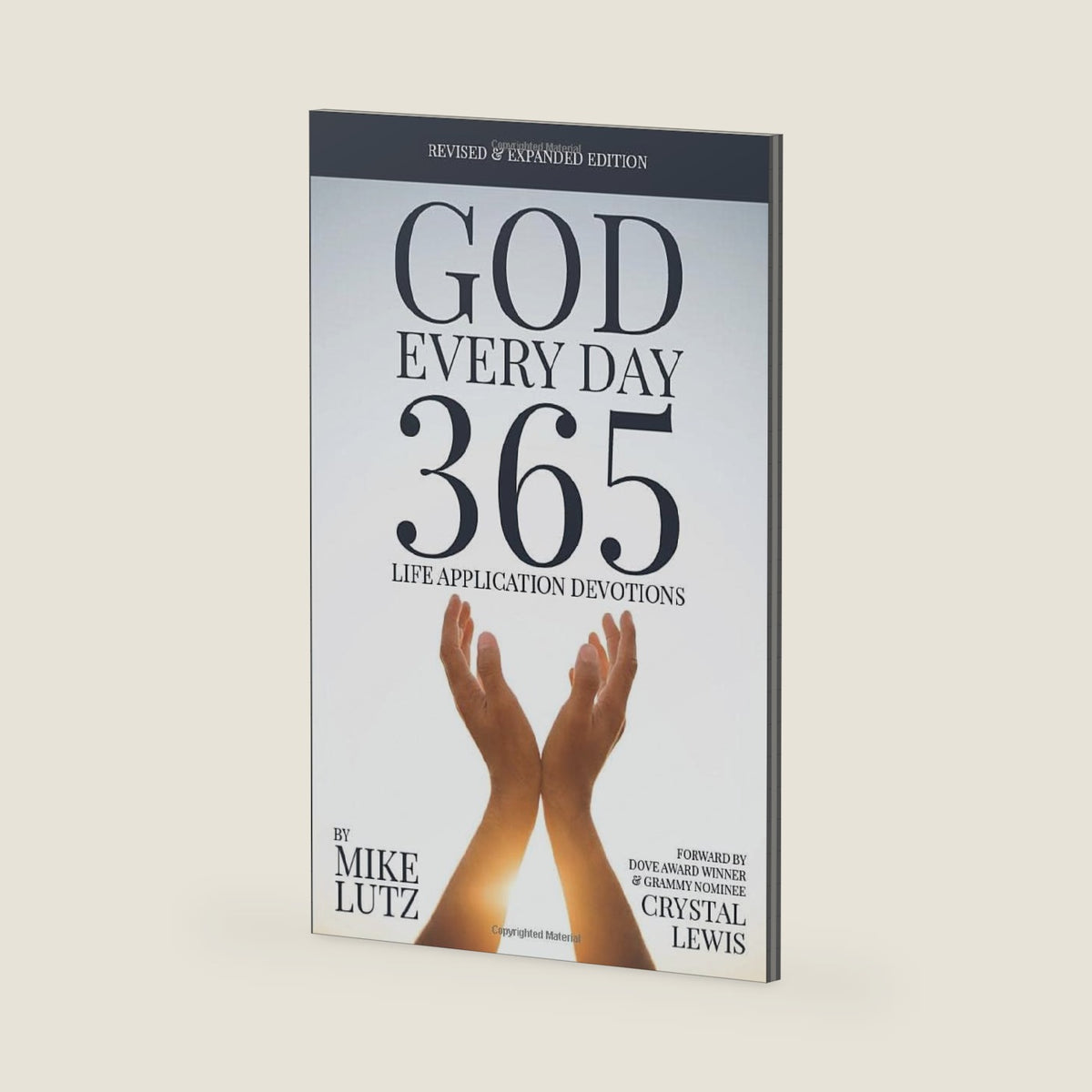 God Every Day: 365 Life Application Devotions by Mike Lutz