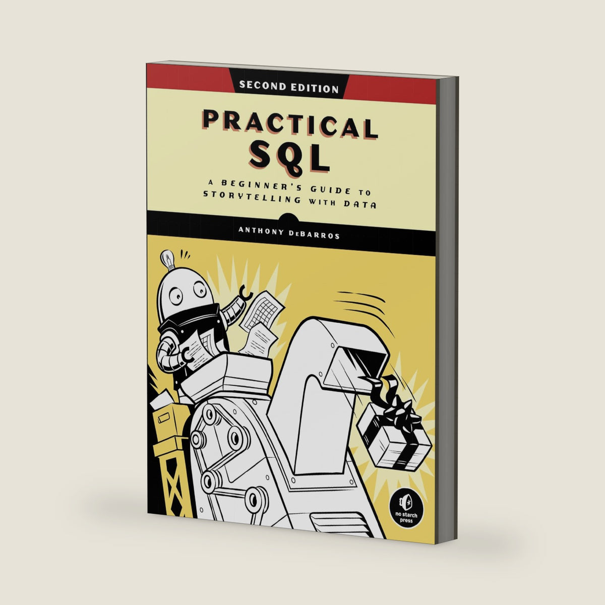 Practical SQL, 2nd Edition: A Beginner's Guide to Storytelling with Data by Anthony DeBarros