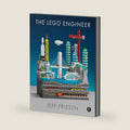 The LEGO® Engineer by Jeff Friesen