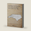 A Genealogy of the Descendants of the Coble’s who settled in North Carolina in the 1700’s: A Genealogy Project Three Generations in the Making by Marjorie Gore