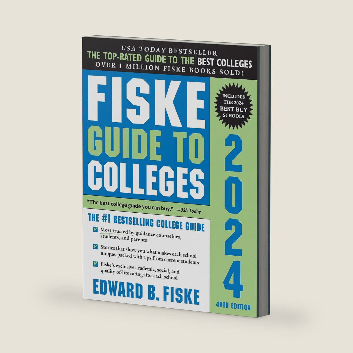 Fiske Guide to Colleges 2024: (Christmas Gift for College-Bound Teens and High School Students) by Edward B Fiske