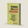Insurance, Risk & Risk Management: The Insurance Professional's Guide to Risk Management and Insurance by Christopher J. Boggs