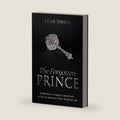 The Forgotten Prince: Katherine of Aragon's untold tale of loss, in memory of her forgotten son (Tudor Heirs) by Leah Toole