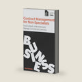 Contract Management for Non-Specialists: How to Read, Understand and Manage Commercial Contracts (Business Book Series) by Paul Davies