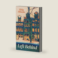 Left Behind by Elske Höweler