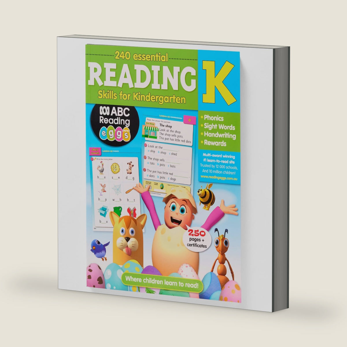 Kindergarten Reading Workbook Ages 4–6: 240 Essential Reading Lessons – Phonics, Sight Words, Handwriting, Reading Practice & Comprehension, Yearly Planner, 278 Full-Color Pages – Reading Eggs by Katy Pike