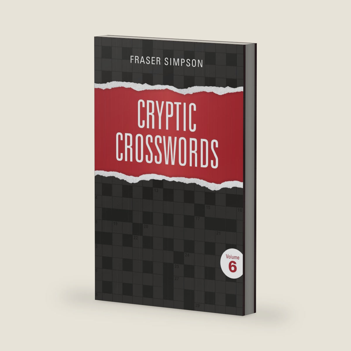 Cryptic Crosswords Book 6 (Fraser Simpson Cryptic Crosswords) by Fraser Simpson