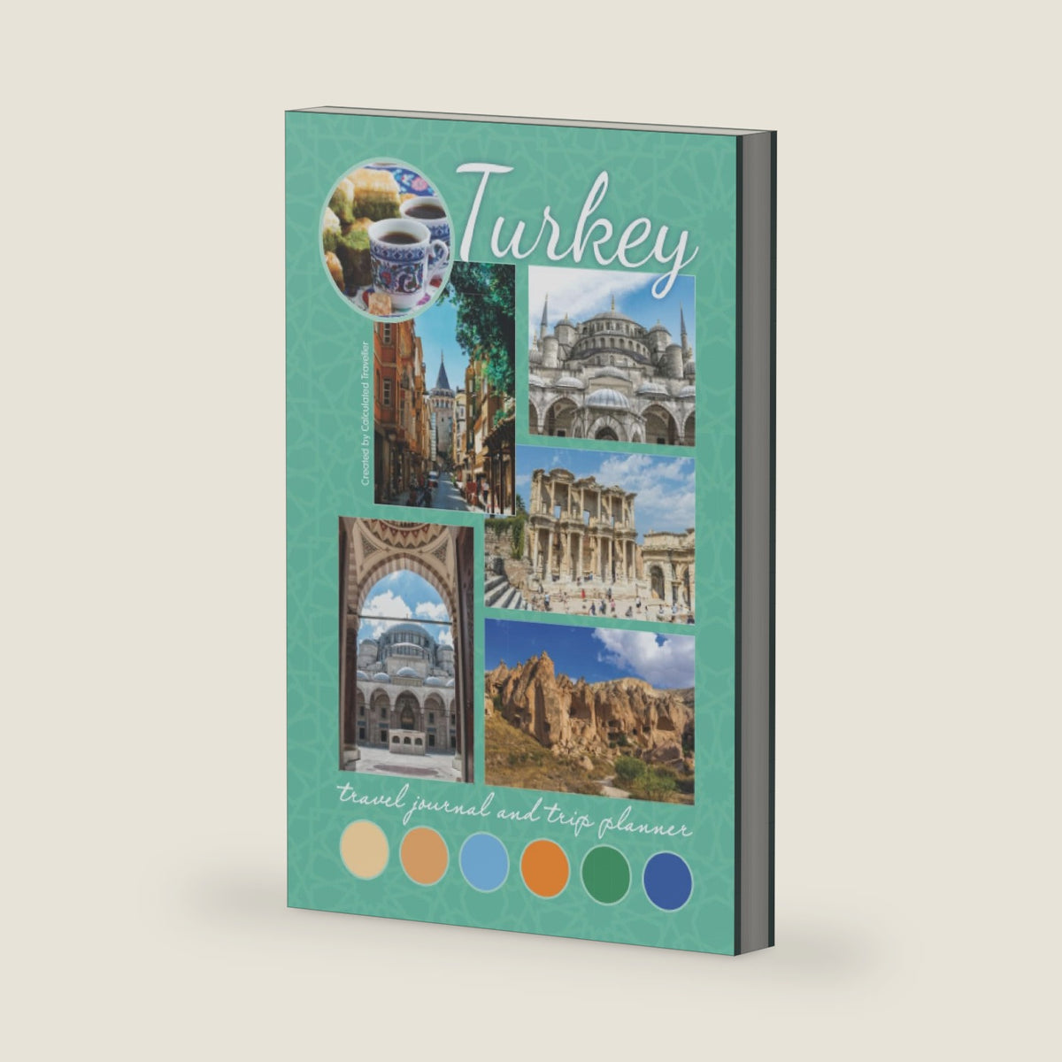 Turkey Travel Journal and Trip Planner: With itinerary, budget, packing checklist, blank & lined pages. Turkish travel-themed bon voyage, retirement, or graduation gift by Calculated Traveller