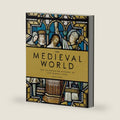 The Medieval World: The Illustrated History of the Middle Ages by Anita Baker