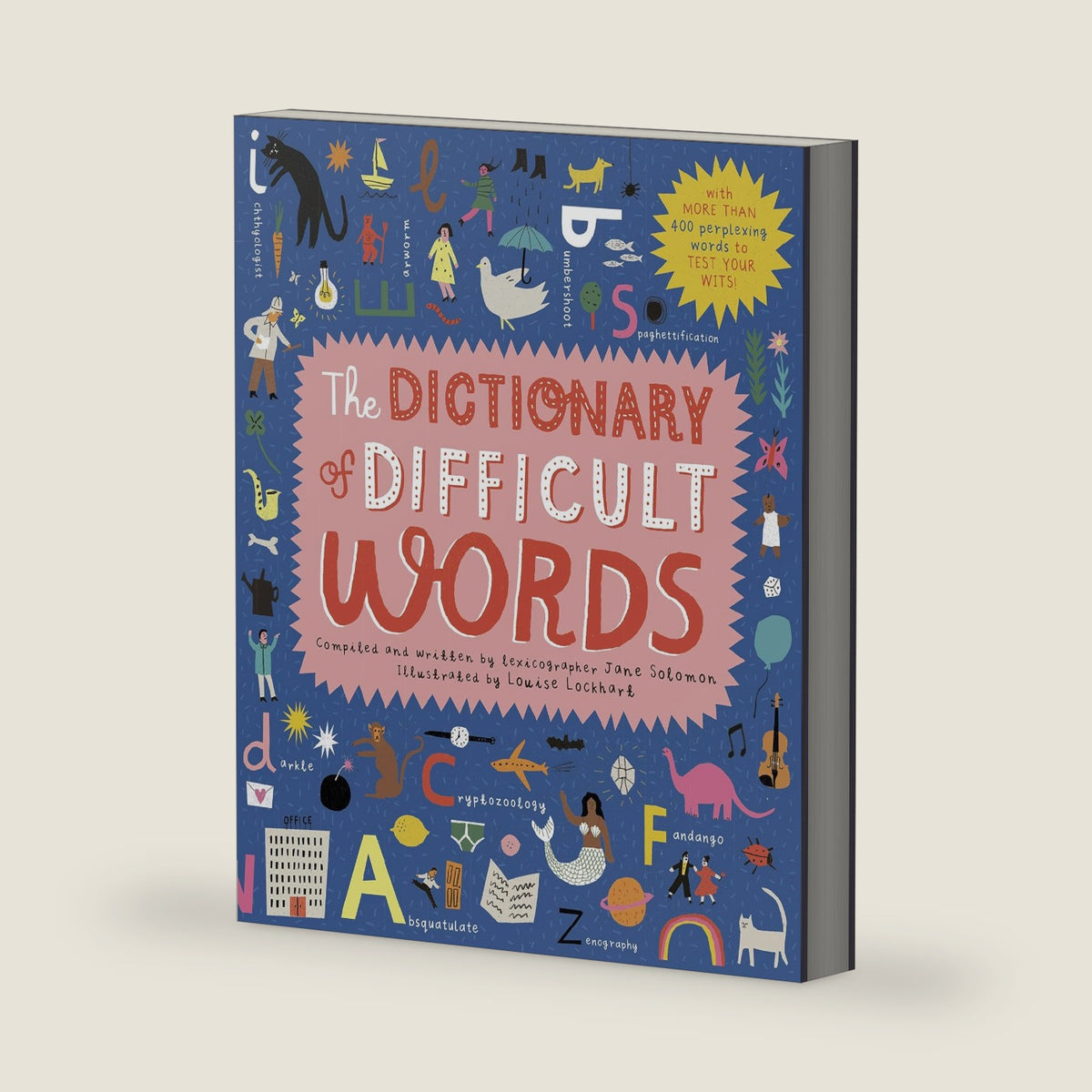 The Dictionary of Difficult Words: With more than 400 perplexing words to test your wits! by Jane Solomon