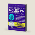 Next Generation NCLEX-PN Exam Prep: The Complete Guide to Acing the Test, Building Clinical Judgment, and Launching a Successful Nursing Career by MS Publications