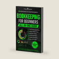 Bookkeeping for Beginners (All-in-One): Everything You Need to Track and Manage Financial Records, Even Without Prior Experience. Master Transactions, Financial Statements, and Day-to-Day Operations. by Finance Knights Publications