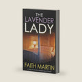 THE LAVENDER LADY a one-off spooky mystery full of twists by FAITH MARTIN
