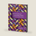 Intersectional Counseling Skills: The Journey to Becoming a Culturally Inclusive Counselor by S Kent Butler