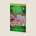 Pass Your Amateur Radio General Class Test - The Easy Way: 2019-2023 Edition (EasyWayHamBooks) by Craig Buck K4IA