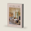 Livable Luxe by Brigette Romanek
