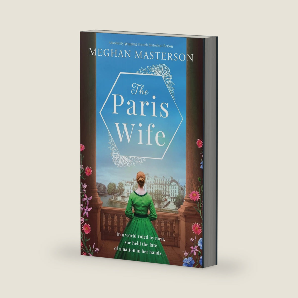 The Paris Wife: Absolutely gripping French historical fiction by Meghan Masterson